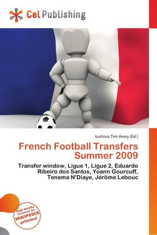 French Football Transfers Summer 2009