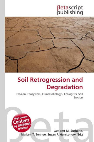 Soil Retrogression and Degradation
