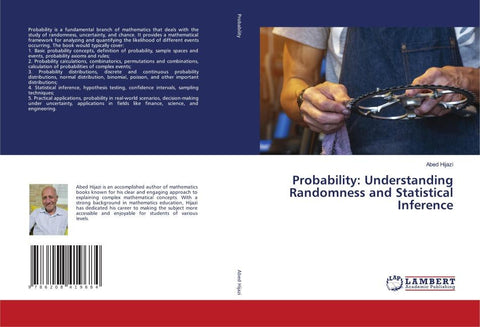 Probability: Understanding Randomness and Statistical Inference