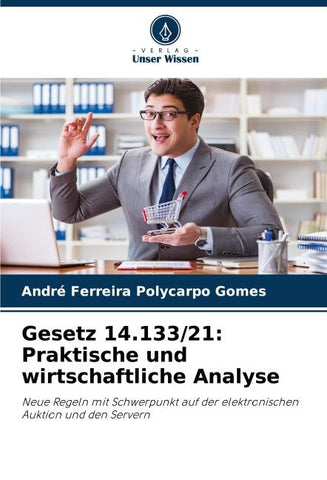 Gesetz 14.133/21: Praktische und wirtschaftliche Analyse