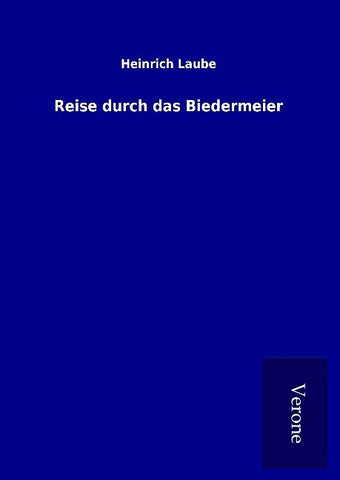 Reise durch das Biedermeier