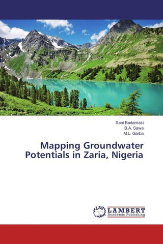 Mapping Groundwater Potentials in Zaria, Nigeria