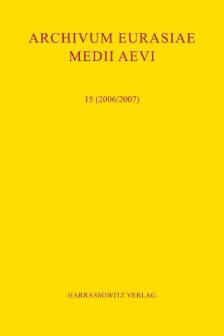 Archivum Eurasiae Medii Aevi 15 (2006/2007)