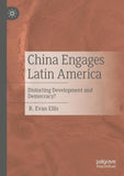 China Engages Latin America
