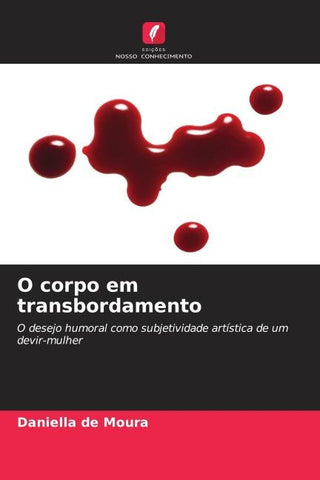 O corpo em transbordamento