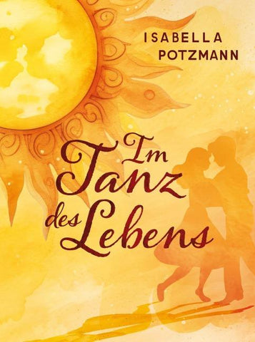 Im Tanz des Lebens
