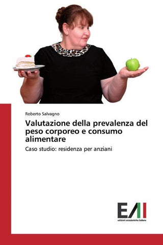 Valutazione della prevalenza del peso corporeo e consumo alimentare