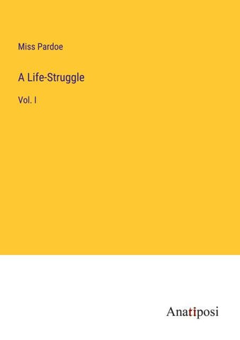 A Life-Struggle