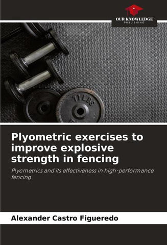 Plyometric exercises to improve explosive strength in fencing