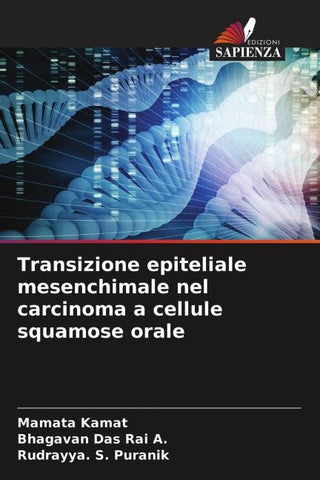 Transizione epiteliale mesenchimale nel carcinoma a cellule squamose orale