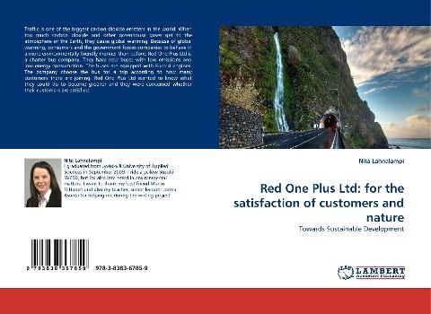 Red One Plus Ltd: for the satisfaction of customers and nature