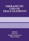 Therapeutic Uses of Trace Elements