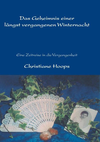 Das Geheimnis einer längst vergangenen Winternacht