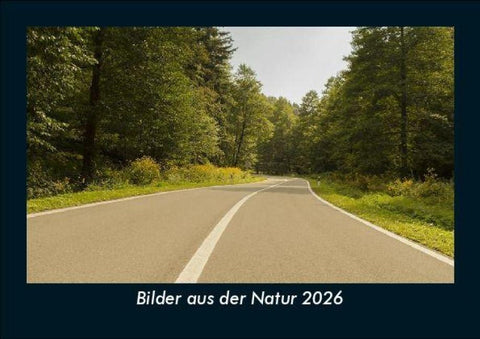 Bilder aus der Natur 2026 Fotokalender DIN A5