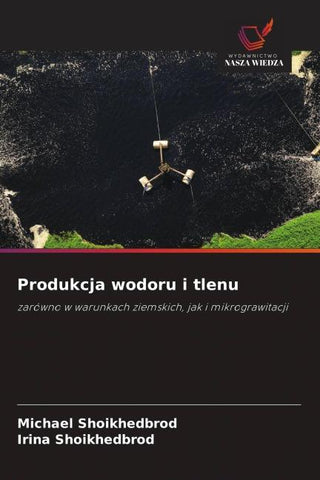Produkcja wodoru i tlenu