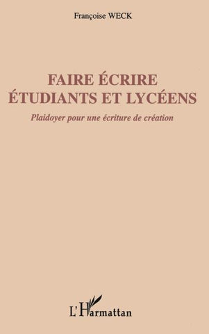 Faire écrire étudiants et lycéens
