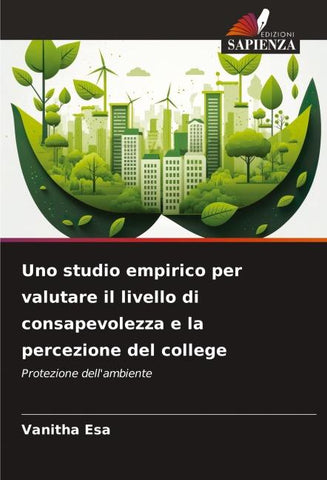 Uno studio empirico per valutare il livello di consapevolezza e la percezione del college