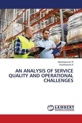 AN ANALYSIS OF SERVICE QUALITY AND OPERATIONAL CHALLENGES