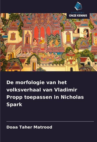 De morfologie van het volksverhaal van Vladimir Propp toepassen in Nicholas Spark