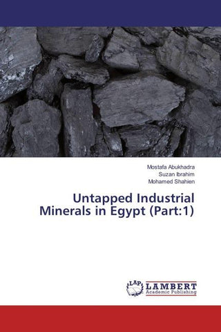 Untapped Industrial Minerals in Egypt (Part:1)