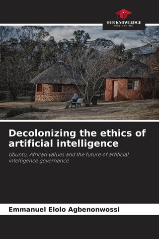 Decolonizing the ethics of artificial intelligence