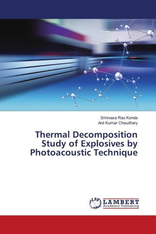 Thermal Decomposition Study of Explosives by Photoacoustic Technique