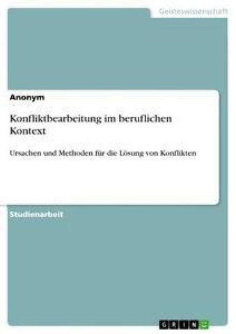Konfliktbearbeitung im beruflichen Kontext