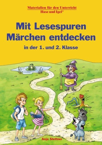 Mit Lesespuren Märchen entdecken