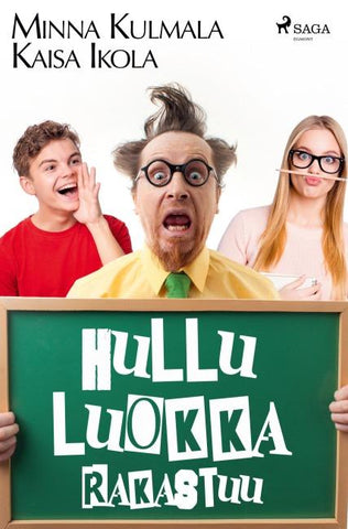 Hullu luokka rakastuu