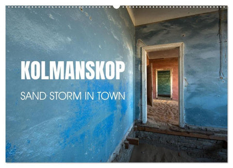 Kolmanskop Sand storm in town (Wall Calendar 2026 DIN A2 landscape), CALVENDO 12 Month Wall Calendar