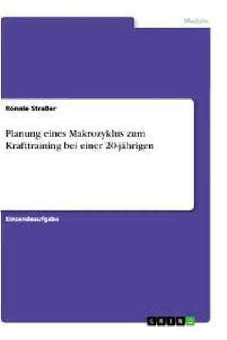 Planung eines Makrozyklus zum Krafttraining bei einer 20-jährigen