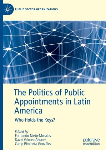 The Politics of Public Appointments in Latin America