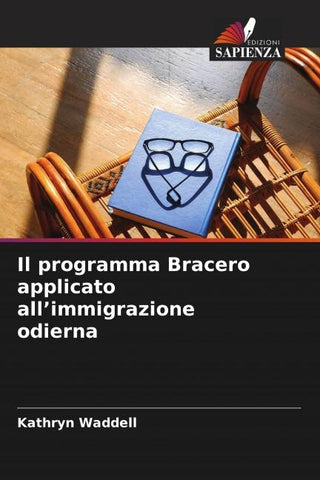 Il programma Bracero applicato all'immigrazione odierna