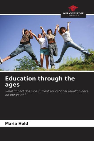 Education through the ages