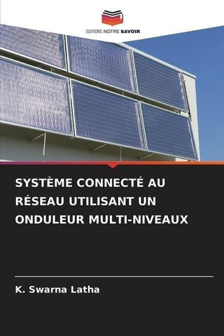 SYSTÈME CONNECTÉ AU RÉSEAU UTILISANT UN ONDULEUR MULTI-NIVEAUX