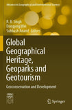 Global Geographical Heritage, Geoparks and Geotourism