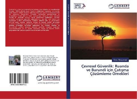 Çevresel Güvenlik: Ruanda ve Burundi için Çat¿¿ma Çözümleme Örnekleri