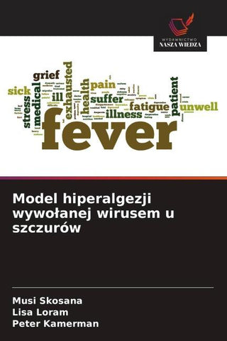Model hiperalgezji wywo¿anej wirusem u szczurów