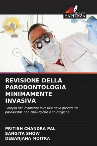 REVISIONE DELLA PARODONTOLOGIA MINIMAMENTE INVASIVA