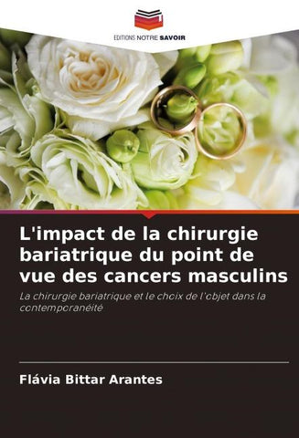 L'impact de la chirurgie bariatrique du point de vue des cancers masculins