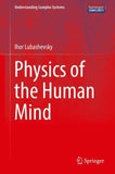 Physics of the Human Mind