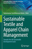 Sustainable Textile and Apparel Chain Management