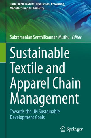 Sustainable Textile and Apparel Chain Management