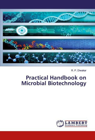 Practical Handbook on Microbial Biotechnology