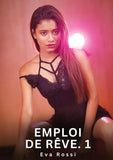 Emploi de rêve. 1