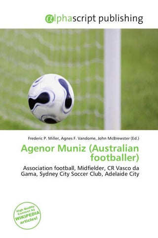 Agenor Muniz (Australian footballer)
