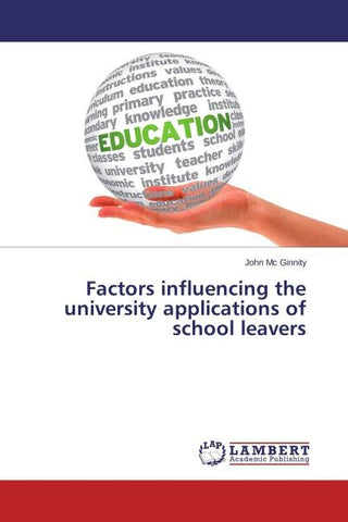 Factors influencing the university applications of school leavers