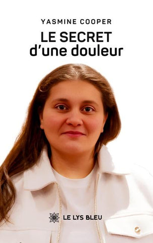 Le secret d'une douleur