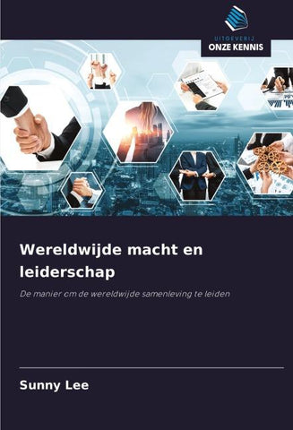 Wereldwijde macht en leiderschap
