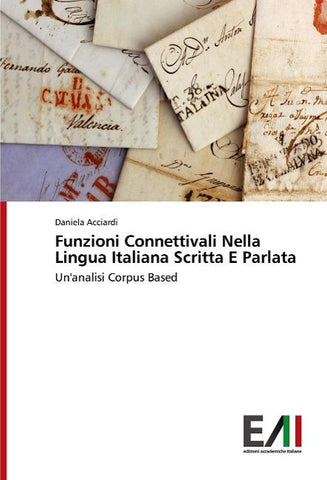 Funzioni Connettivali Nella Lingua Italiana Scritta E Parlata